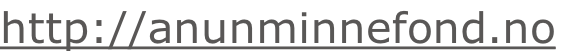 http://anunminnefond.no